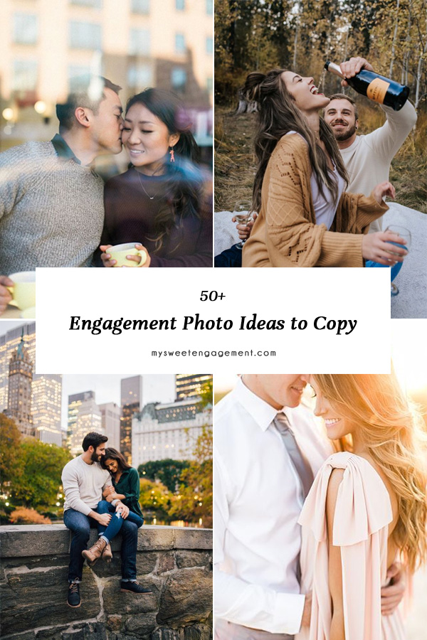 50+ engagement photo ideas to copy. My Sweet Engagement.